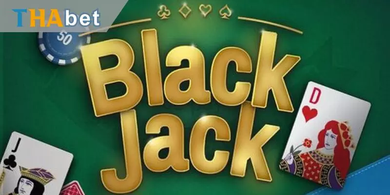 Đôi nét về blackjack